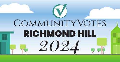 Community Votes Richmond Hill 2024