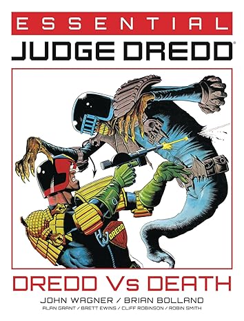 Essential Judge Dredd: Dredd Vs. Death (Volume 4)