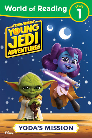 Star Wars: Young Jedi Adventures: Yoda's Mission (World of Reading)