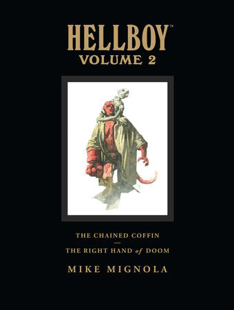Hellboy Library Volume 2: The Chained Coffin and The Right Hand of Doom Hard Cover