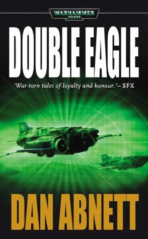 Double Eagle (A Warhammer 40,000 Novel)