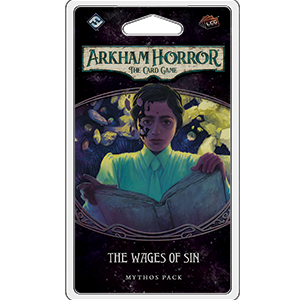 Arkham Horror the Card Game: The Wages of Sin Mythos Pack
