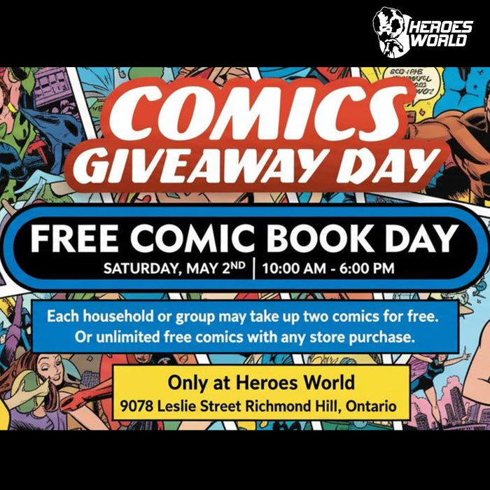 Free Comic Book Day 2026 in Richmond Hill, Ontario | Free Comics at Heroes World