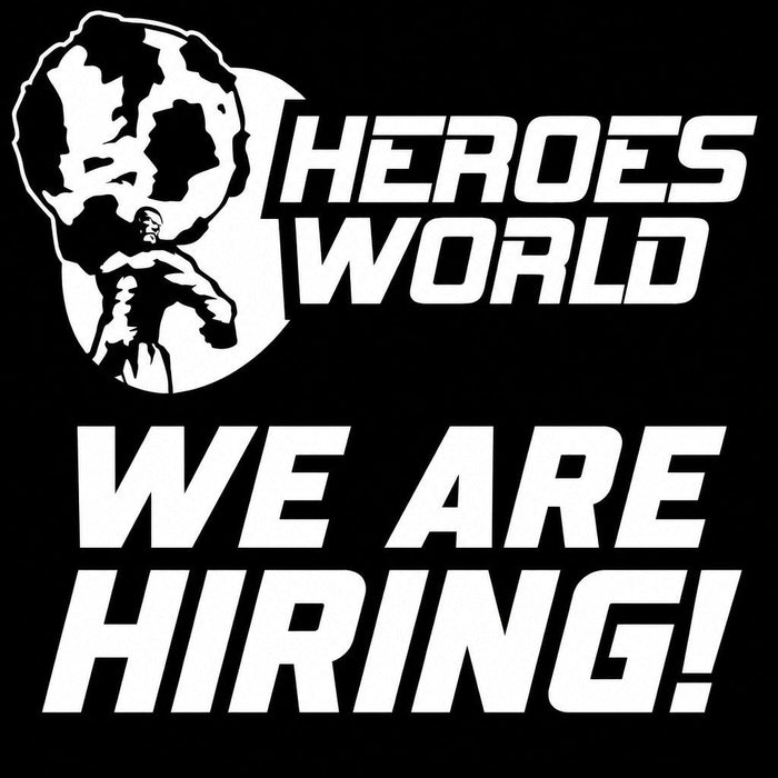 Heroes World is Hiring A Part Time Store Associate!