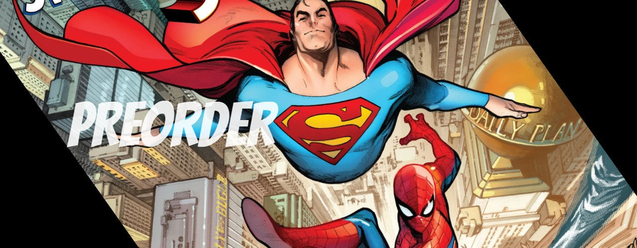 THWIP, THWIP… Up, Up & Preorder Away!