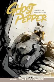 GHOST PEPPER TASTE OF CINDERS TP VOL 02 | Trade Paperback | Image Comics