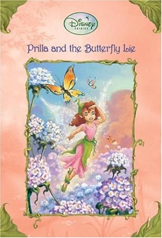 Prilla and the Butterfly Lie (Disney Fairies)