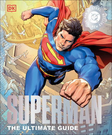 Superman The Ultimate Guide The Man of Steel New Edition (HARDCOVER)
