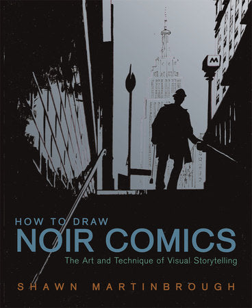 How to Draw Noir Comics | The Art and Technique of Visual Storytelling