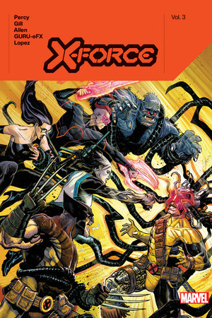 X-FORCE BY BENJAMIN PERCY VOL. 3 HARDCOVER