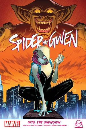 Spider-Gwen: Into The Unknown | Trade Paperback | Marvel Comics