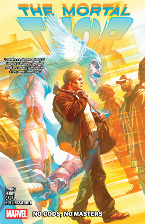 Mortal Thor Volume 1 | No Gods, No Masters | Trade Paperback