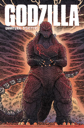 Godzilla: Unnatural Disasters | Trade Paperback | IDW Publishing