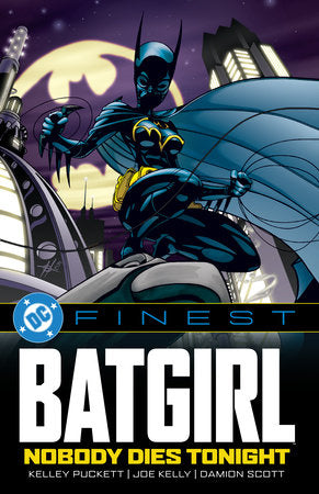 DC Finest: Batgirl: Nobody Dies Tonight | DC Finest | Trade Paperback