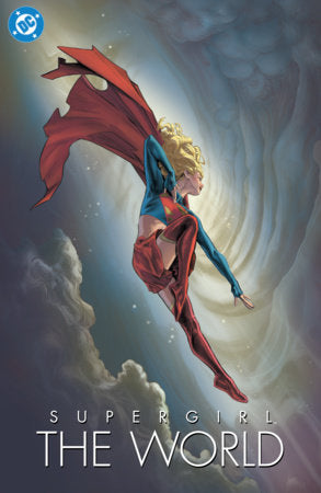Supergirl: The World | Trade Paperback | DC Comics