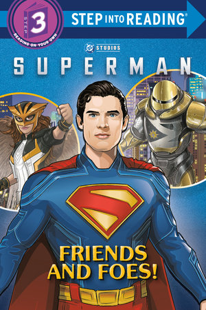 SUPERMAN: Friends and Foes! (Step into Reading)