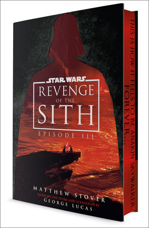 Star Wars: Revenge of the Sith: Episode III (Deluxe Edition) | Hardcover Novel | Random House Books