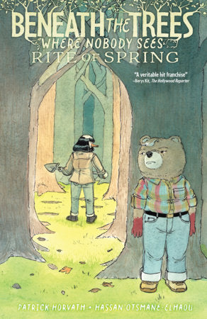 Beneath the Trees Where Nobody Sees: Rite of Spring | Trade Paperback