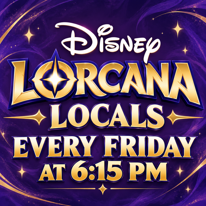 Weekly Locals | Fridays | Disney Lorcana TCG