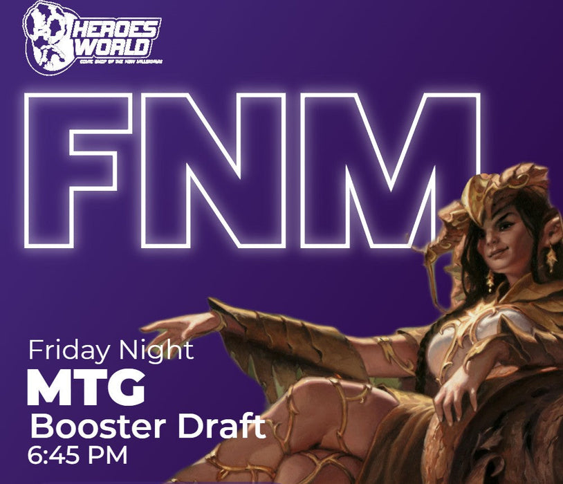Friday Night Magic (FNM) | Booster Draft Event | Magic the Gathering