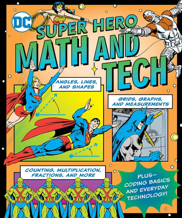 DC Super Hero Math and Tech (Part of DC Super Heroes)