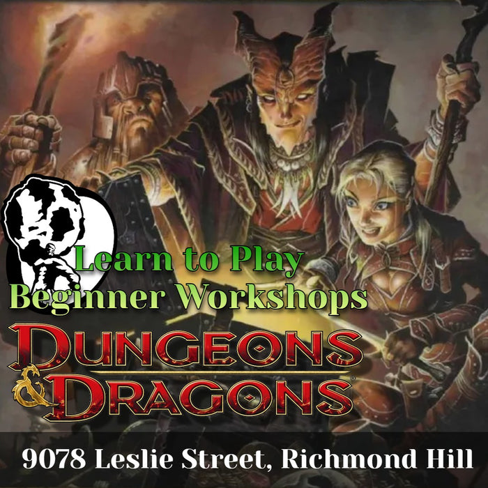 LEARN TO PLAY: Introduction to Dungeons & Dragons Workshop