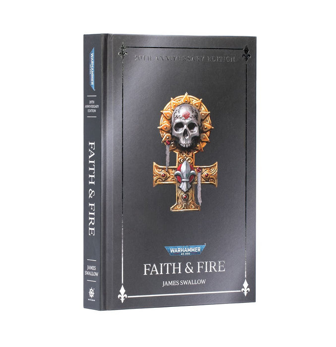 Faith & Fire (Hardback Anniversary Edition) | Hardback | Black Library