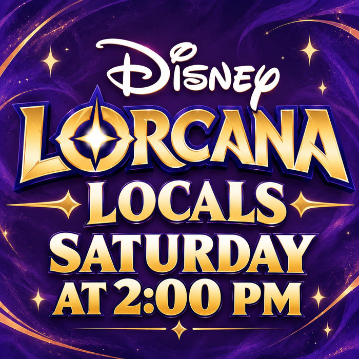 Weekly Locals | Saturdays | Disney Lorcana TCG