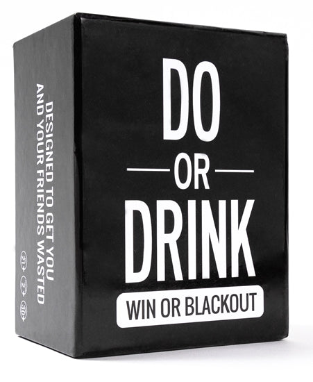 Do or Drink: Win or Blackout