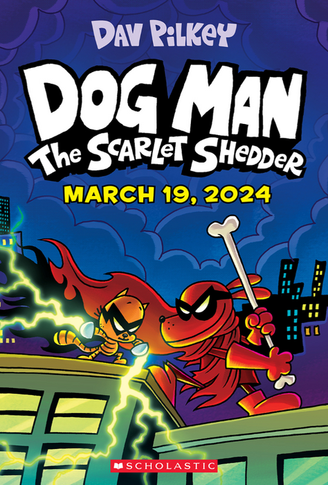 The Scarlet Shedder | Dog Man #12 | Trade Paperback