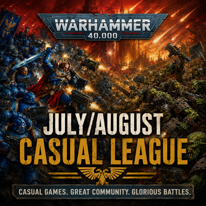 Casual League | July and August | Warhammer 40,000