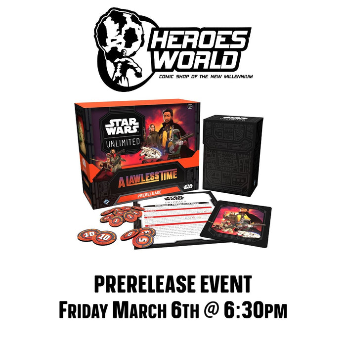 SWU A Lawless Time Pre-Release | Star Wars Unlimited TCG | Friday March 6th @ 6:30pm